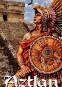 Возвращение в Ацтлан