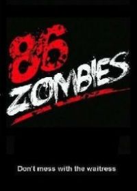 86 Zombies
