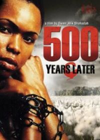 500 Years Later