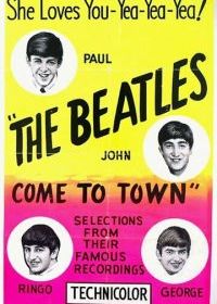 The Beatles Come to Town