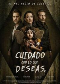 Cuidado con lo que deseas