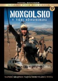 Монголия - В тени Чингисхана