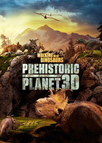 Прогулки с динозаврами: Доисторическая планета